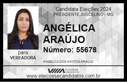 Candidato ANGÉLICA ARAÚJO 2024 - PRESIDENTE JUSCELINO - Eleições