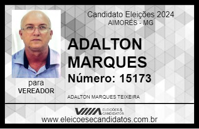 Candidato ADALTON MARQUES 2024 - AIMORÉS - Eleições