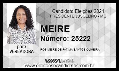 Candidato MEIRE 2024 - PRESIDENTE JUSCELINO - Eleições