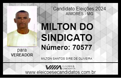 Candidato MILTON DO SINDICATO 2024 - AIMORÉS - Eleições