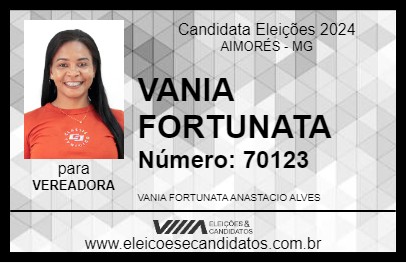 Candidato VANIA FORTUNATA 2024 - AIMORÉS - Eleições