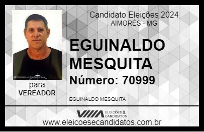 Candidato EGUINALDO MESQUITA 2024 - AIMORÉS - Eleições