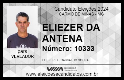 Candidato ELIEZER DA ANTENA 2024 - CARMO DE MINAS - Eleições