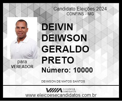 Candidato DEIVIN DEIWSON GERALDO PRETO 2024 - CONFINS - Eleições