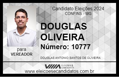 Candidato DOUGLAS OLIVEIRA 2024 - CONFINS - Eleições