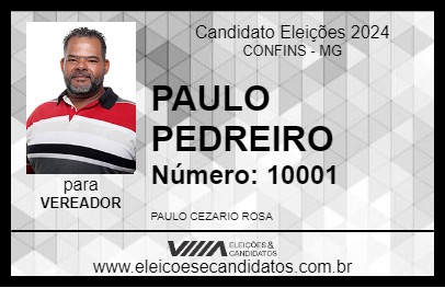 Candidato PAULO PEDREIRO 2024 - CONFINS - Eleições