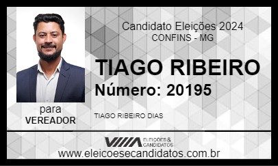 Candidato TIAGO RIBEIRO 2024 - CONFINS - Eleições