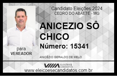 Candidato ANICEZIO SÔ CHICO 2024 - CEDRO DO ABAETÉ - Eleições