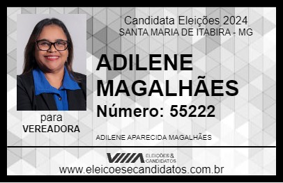 Candidato ADILENE MAGALHÃES 2024 - SANTA MARIA DE ITABIRA - Eleições