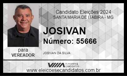 Candidato JOSIVAN 2024 - SANTA MARIA DE ITABIRA - Eleições