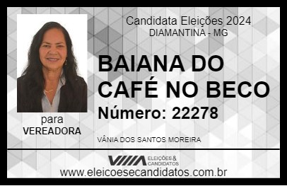 Candidato BAIANA DO CAFÉ NO BECO 2024 - DIAMANTINA - Eleições