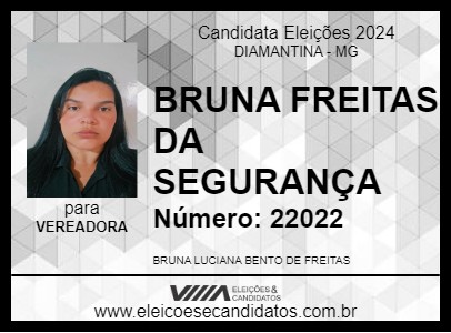 Candidato BRUNA FREITAS DA SEGURANÇA 2024 - DIAMANTINA - Eleições