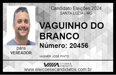 Candidato VAGUINHO DO BRANCO 2024 - SANTA LUZIA - Eleições