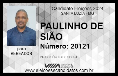 Candidato PAULINHO DE SIÃO 2024 - SANTA LUZIA - Eleições