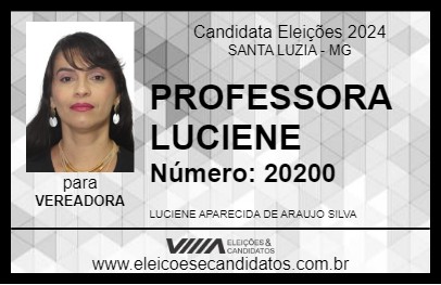 Candidato PROFESSORA LUCIENE 2024 - SANTA LUZIA - Eleições