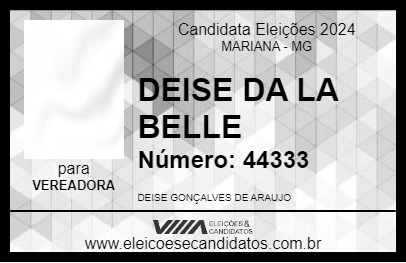 Candidato DEISE DA LA BELLE 2024 - MARIANA - Eleições