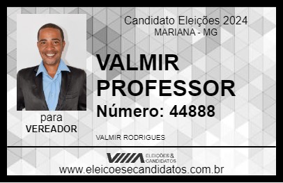 Candidato VALMIR PROFESSOR 2024 - MARIANA - Eleições