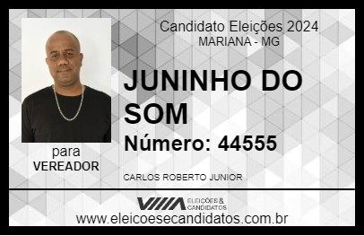 Candidato JUNINHO DO SOM 2024 - MARIANA - Eleições