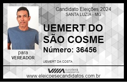 Candidato UEMERT DO SÃO COSME 2024 - SANTA LUZIA - Eleições