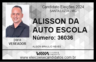 Candidato ALISON DA AUTO ESCOLA 2024 - SANTA LUZIA - Eleições