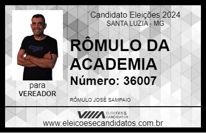 Candidato RÔMULO DA ACADEMIA 2024 - SANTA LUZIA - Eleições