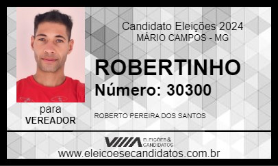 Candidato ROBERTINHO 2024 - MÁRIO CAMPOS - Eleições