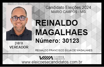 Candidato REINALDO MAGALHAES 2024 - MÁRIO CAMPOS - Eleições