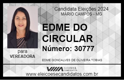 Candidato EDME DO CIRCULAR 2024 - MÁRIO CAMPOS - Eleições