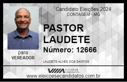 Candidato PASTOR LAUDETE 2024 - CONTAGEM - Eleições