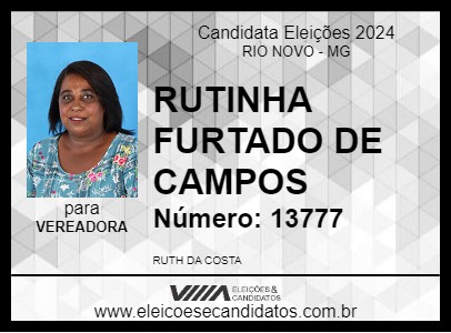 Candidato RUTINHA FURTADO DE CAMPOS 2024 - RIO NOVO - Eleições