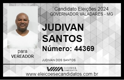 Candidato JUDIVAN SANTOS 2024 - GOVERNADOR VALADARES - Eleições