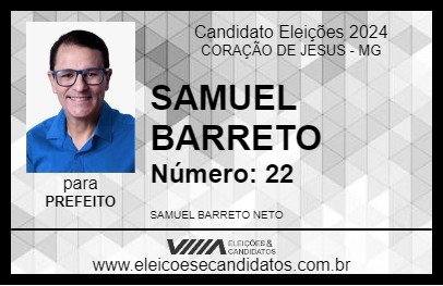 Candidato SAMUEL BARRETO 2024 - CORAÇÃO DE JESUS - Eleições