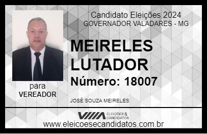 Candidato MEIRELES LUTADOR 2024 - GOVERNADOR VALADARES - Eleições