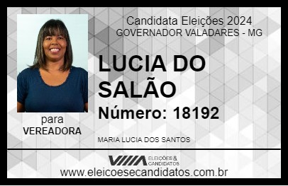 Candidato LUCIA DO SALÃO 2024 - GOVERNADOR VALADARES - Eleições