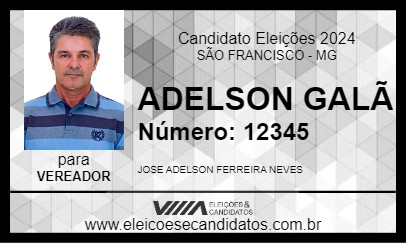 Candidato ADELSON GALÃ 2024 - SÃO FRANCISCO - Eleições