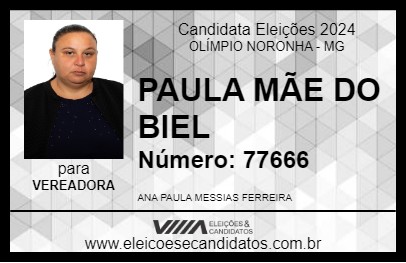 Candidato PAULA MÃE DO BIEL 2024 - OLÍMPIO NORONHA - Eleições