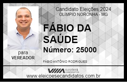 Candidato FÁBIO DA SAÚDE 2024 - OLÍMPIO NORONHA - Eleições