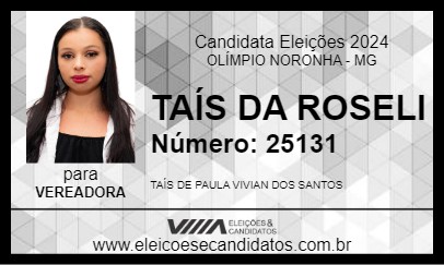 Candidato TAÍS DA ROSELI 2024 - OLÍMPIO NORONHA - Eleições