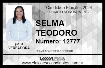 Candidato SELMA TEODORO 2024 - OLÍMPIO NORONHA - Eleições