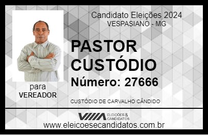 Candidato PASTOR CUSTÓDIO 2024 - VESPASIANO - Eleições