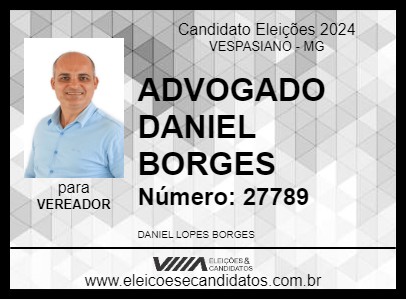 Candidato ADVOGADO DANIEL BORGES 2024 - VESPASIANO - Eleições