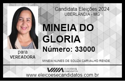 Candidato MINEIA DO GLORIA 2024 - UBERLÂNDIA - Eleições