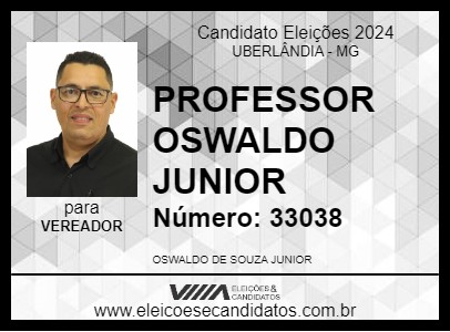 Candidato PROFESSOR OSWALDO JUNIOR 2024 - UBERLÂNDIA - Eleições