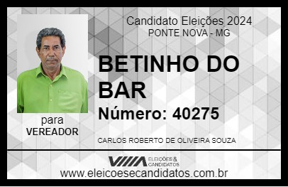 Candidato BETINHO DO BAR 2024 - PONTE NOVA - Eleições