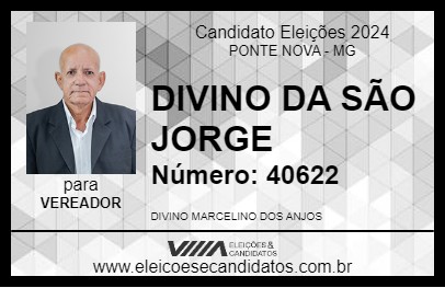 Candidato DIVINO DA SÃO JORGE 2024 - PONTE NOVA - Eleições