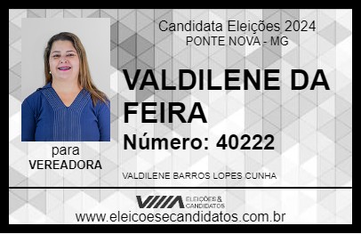 Candidato VALDILENE DA FEIRA 2024 - PONTE NOVA - Eleições