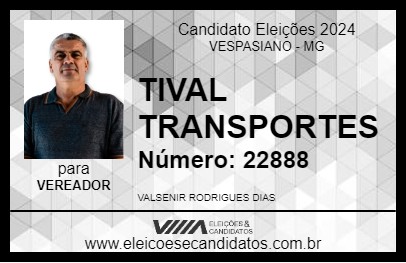 Candidato TIVAL  TRANSPORTES 2024 - VESPASIANO - Eleições