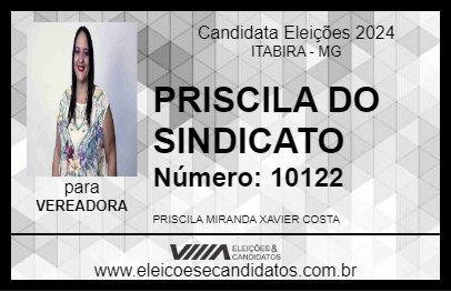 Candidato PRISCILA DO SINDICATO 2024 - ITABIRA - Eleições