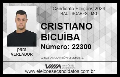 Candidato CRISTIANO BICUÍBA 2024 - RAUL SOARES - Eleições