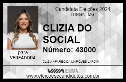 Candidato CLIZIA DO SOCIAL 2024 - ITINGA - Eleições